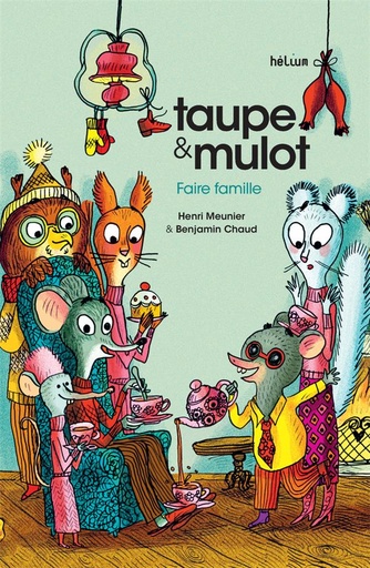 [9602325]  Taupe et Mulot. Faire famille 