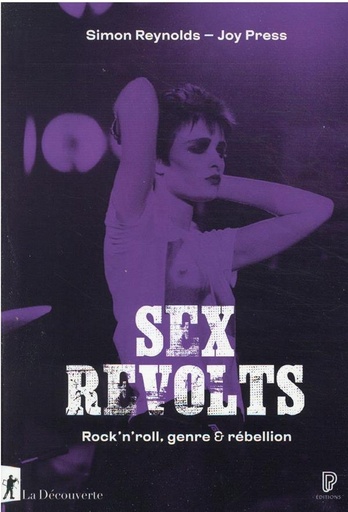 [9178539]  Sex revolts : rock'n'roll, genre &amp; rébellion 