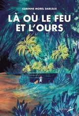 LA OU LE FEU ET L'OURS