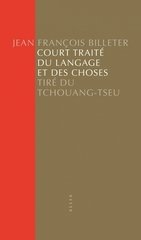 COURT TRAITE DU LANGAGE ET DES CHOSES