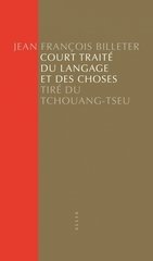 COURT TRAITE DU LANGAGE ET DES CHOSES