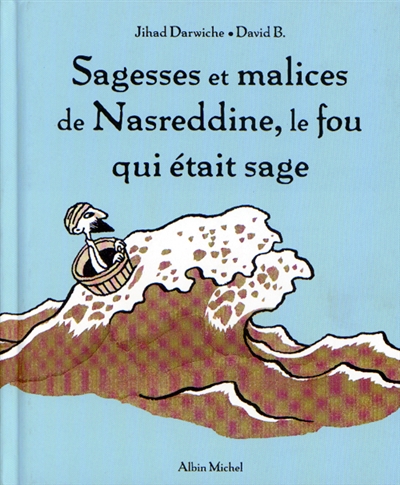 [5841380]  Sagesses et malices de Nasreddine, le fou qui était sage 