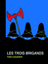 TROIS BRIGANDS -LES-