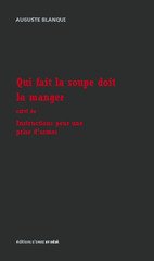 QUI FAIT LA SOUPE DOIT LA MANGER