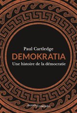 DEMOKRATIA - UNE HISTOIRE DE LA DEMOCRATIE