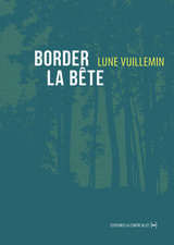 BORDER LA BETE