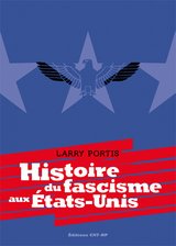 HISTOIRE DU FASCISME AUX ETATS-UNIS
