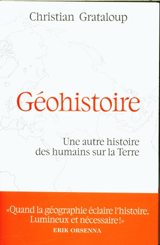 [9782197]  Géohistoire : une autre histoire des humains sur la Terre 