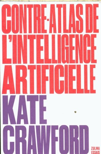 [9774312]  Contre-atlas de l'intelligence artificielle 