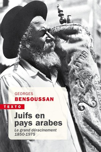 [9262992]  Juifs en pays arabes : le grand déracinement, 1850-1975 