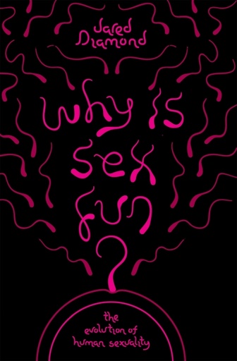 [6637356]  Why Is Sex Fun? 