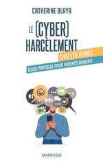 (CYBER) HARCELEMENT CHEZ LES JEUNES