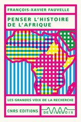 PENSER L'HISTOIRE DE L'AFRIQUE