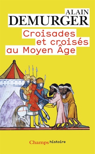 [2265648]  Croisades et croisés au Moyen Age 