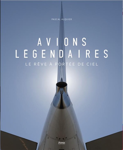 [9537137]  Avions légendaires : le rêve à portée de ciel 