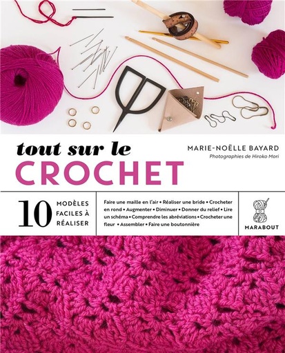 [8915459]  Tout sur le crochet : 10 modèles faciles à réaliser 