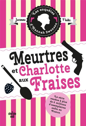 [8947421]  Meurtres et charlotte aux fraises. La saga de Hannah Swensen 