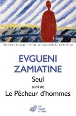 SEUL SUIVI DE LE PECHEUR D'HOMMES