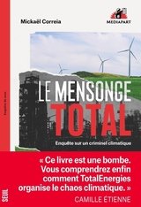 MENSONGE TOTAL -LE- ENQUETE SUR UN CRIMINEL CLIMATIQUE