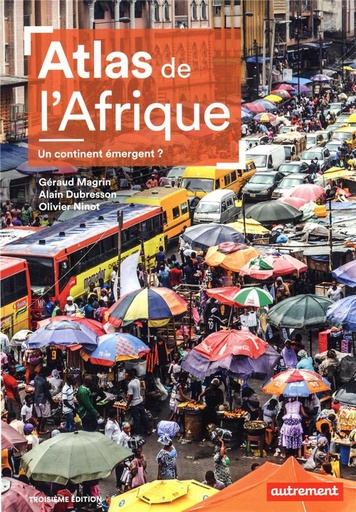 [9480505]  Atlas de l'Afrique : un continent émergent ? 