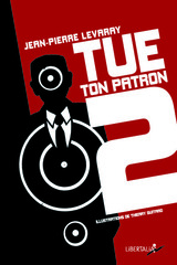 TUE TON PATRON : SAISON 2