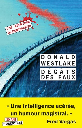 [8870417]  Dégâts des eaux. Une aventure de Dortmunder 