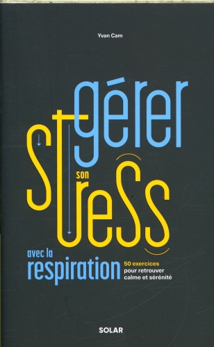 [9751664]  Gérer son stress avec la respiration 