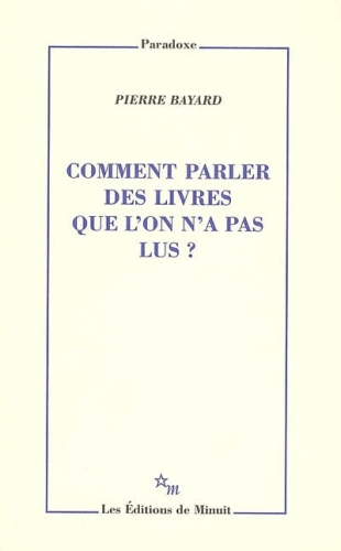 [7202280]  Comment parler des livres que l'on n'a pas lus ? 