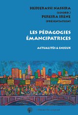 PEDAGOGIES EMANCIPATRICES -LES- ACTUALITES &amp; ENJEUX