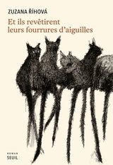 ET ILS REVETIRENT LEURS FOURRURES D'AIGUILLES