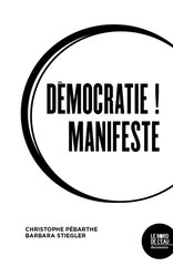 DEMOCRATIE ! MANIFESTE