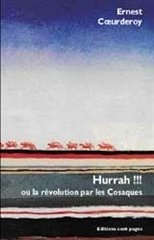 HURRAH OU LA REVOLUTION PAR LES COSAQUES