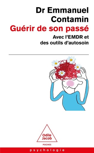 [9625348]  Guérir de son passé avec l'EMDR et des outils d'autosoin 