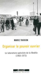 ORGANISER LE POUVOIR OUVRIER