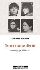 DIX ANS D ACTION DIRECTE 1977-1987