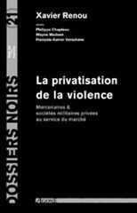 PRIVATISATION DE LA VIOLENCE -LA-