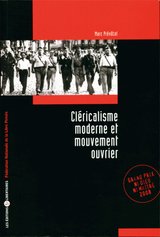 CLERICALISME MODERNE ET MOUVEMENT OUVRIER