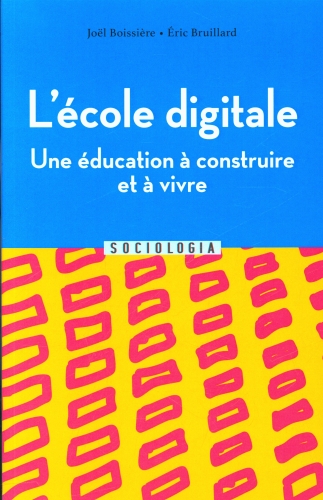 [8559729]  L'école digitale : une éducation à construire et à vivre 