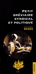PETIT BREVIAIRE SYNDICAL ET POLITIQUE