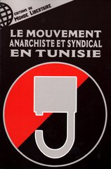 MOUVEMENT ANARCHISTE ET SYNDICAL EN TUNISIE -LE-