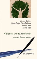 VIOLENCE CIVILITE REVOLUTION