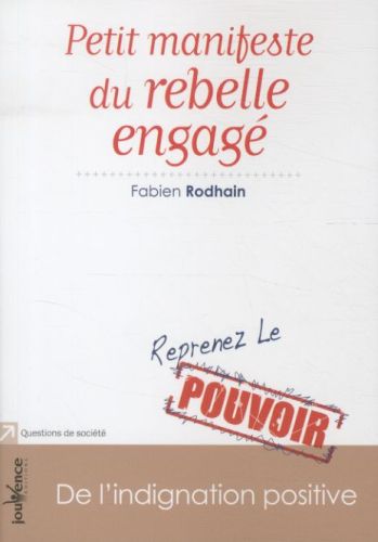 [4256615]  Petit manifeste du rebelle engagé 