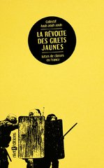 GILETS JAUNES : POINTS DE VUE ANARCHISTES -LES-