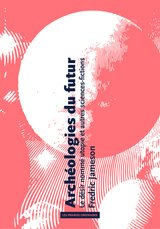 ARCHEOLOGIES DU FUTUR