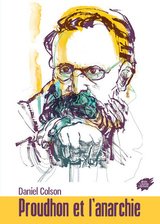 PROUDHON ET L'ANARCHIE