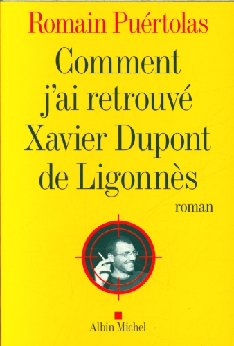 [9826904]  Comment j'ai retrouvé Xavier Dupont de Ligonnès 