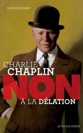 [9354757]  Charlie Chaplin : non à la délation 