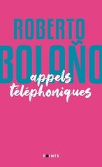 APPELS TELEPHONIQUES ET AUTRES HISTOIRES