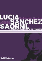 LUCIA SANCHEZ SAORNIL, POETE, ANARCHISTE ET FEMINISTE