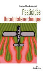 PESTICIDES - UN COLONIALISME CHIMIQUE